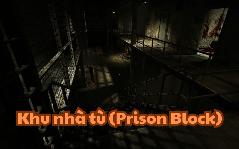 Khu Giam Cầm (Prison Block)
