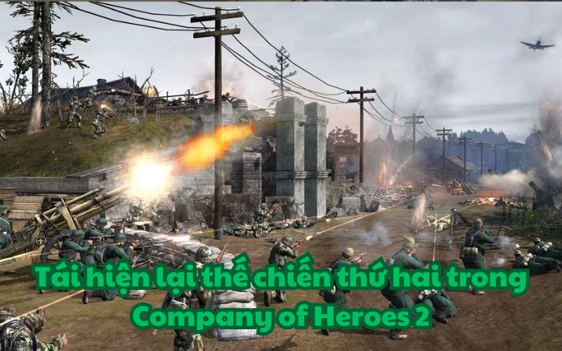 Company of Heroes 2 là phần hậu bản xuất sắc, tái hiện chính xác sự khốc liệt của thế chiến thứ 2