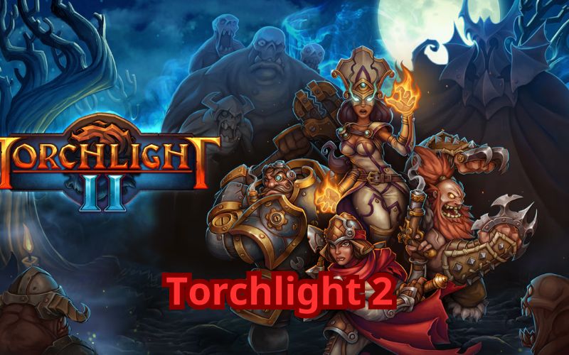 Torchlight 2 là tựa game nổi tiếng không kém gì Diablo