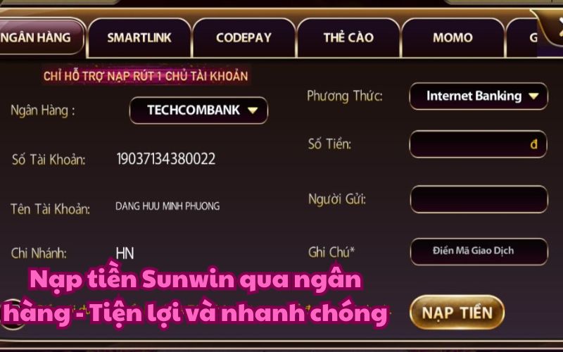 Chọn ngân hàng của bạn từ danh sách được cung cấp bởi Sunwin